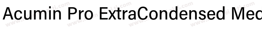 Acumin Pro ExtraCondensed Medium字体转换
